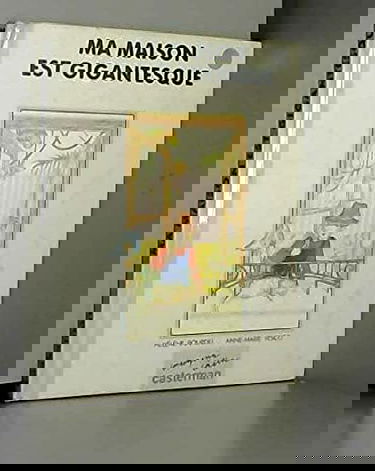 Ma maison est gigantesque