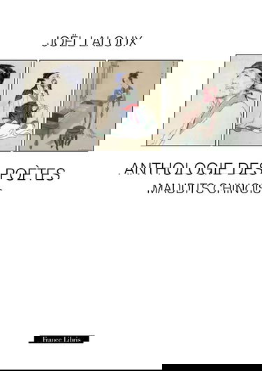 Anthologie des poètes maudits Chinois