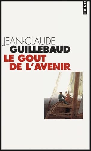 Le goût de l'avenir