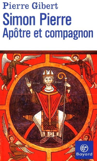 Simon Pierre, apôtre et compagnon