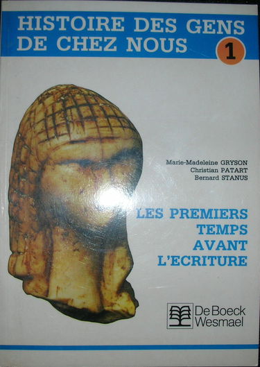 Histoire des Gens de chez Nous 1 : les premiers temps avant l'écriture