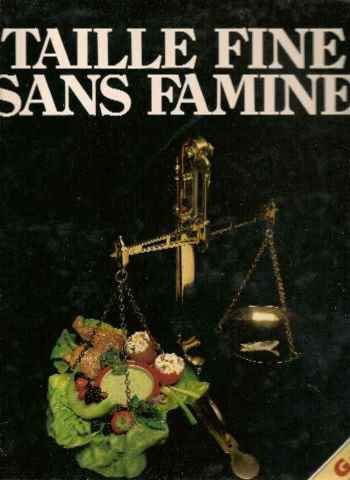 Taille fine sans famine