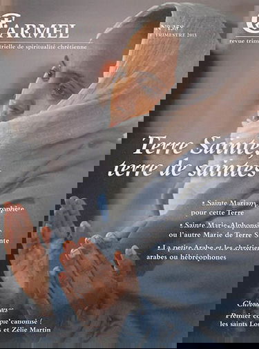 Carmel, n° 158. Terre sainte, terre de saintes