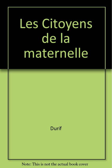 Les Citoyens de la maternelle