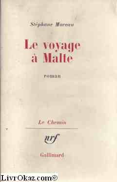 LE VOYAGE A MALTE