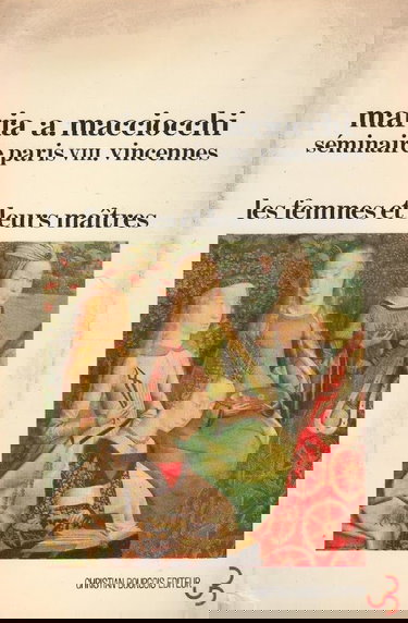 Les Femmes et leurs maîtres : séminaire Paris VIII