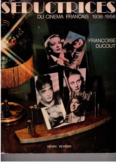 Séductrices du cinéma français [1936-1957]