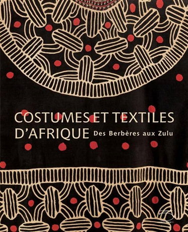 Costumes et textiles d'Afrique : des Berbères aux Zoulous