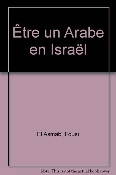 Etre un Arabe en Israel