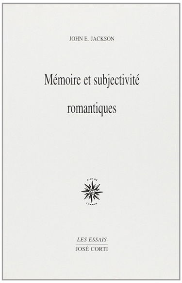 Mémoire et subjectivité romantique
