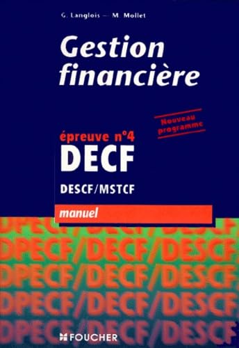 Decf Epreuve N° 4 Gestion Financiere. Nouveau Programme