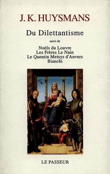 Du dilettantisme. Noëls du Louvre. Les Frères Le Nain