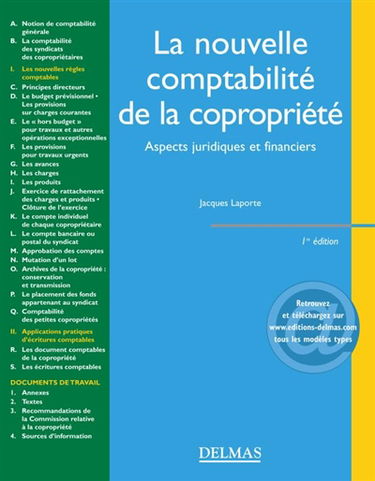La nouvelle comptabilité de la copropriété : aspects juridiques et financiers