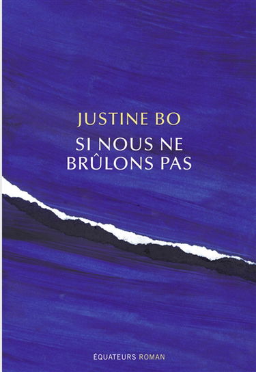 Si nous ne brûlons pas