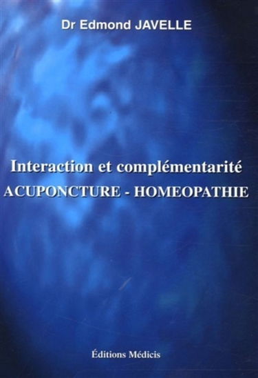 Acuponcture-homéopathie : interaction et complémentarité