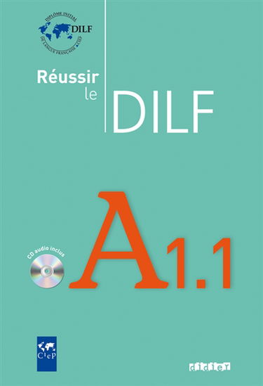 Réussir le DILF A1.1