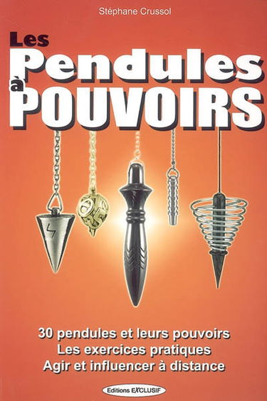 Les pendules à pouvoirs