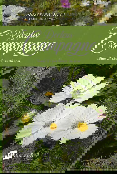 Docteur campagne - Tome 2: Les fleurs du soir