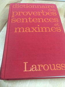 Dictionnaire des proverbes, sentences et maximes