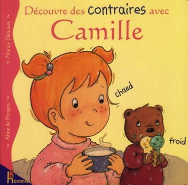 Découvre les contraires avec Camille