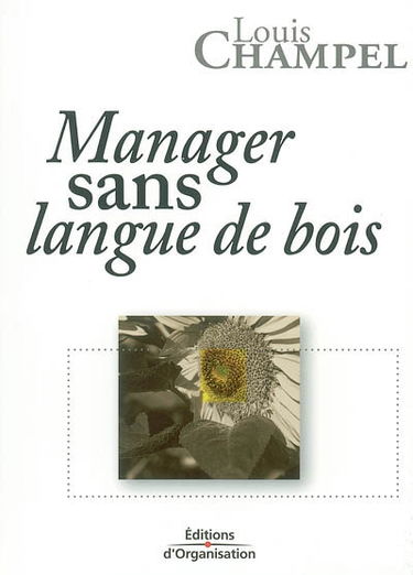 Manager sans langue de bois