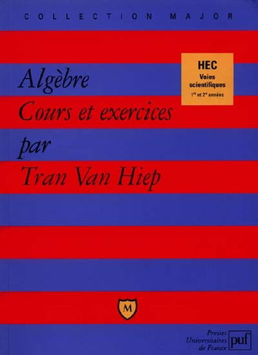 Algèbre, cours et exercices