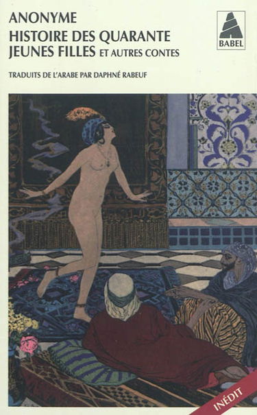 Histoire des quarante jeunes filles : et autres contes