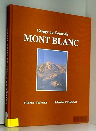 Voyage au coeur du mont Blanc