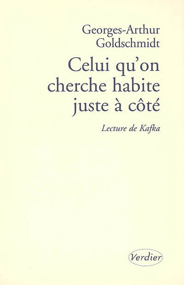 Celui qu'on cherche habite juste à côté : lecture de Kafka
