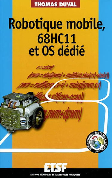 Robotique mobile, 68HC11 et OS dédié
