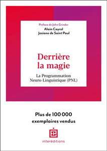 Derrière la magie : la programmation neuro-linguistique (PNL)