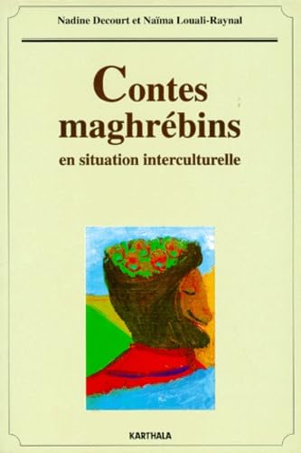 Contes maghrébins en situation interculturelle