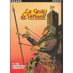 La geste de vermeil t01 les 4 pals sanglants