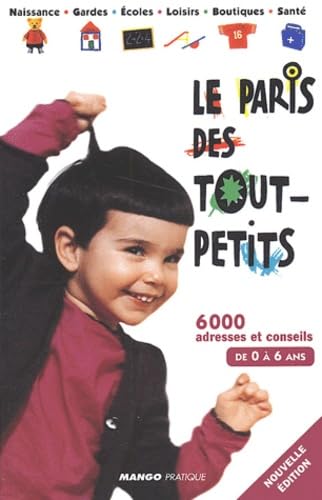 Le Paris des tout-petits, 0-6 ans