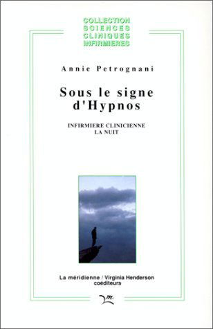 Sous le signe d'Hypnos : infirmière clinicienne la nuit