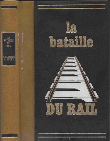 La Bataille Du Rail