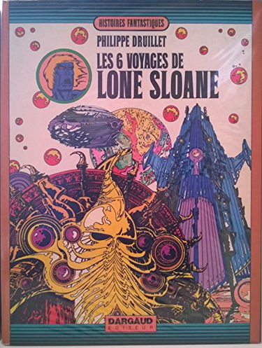 Les Six voyages de Lone Sloane