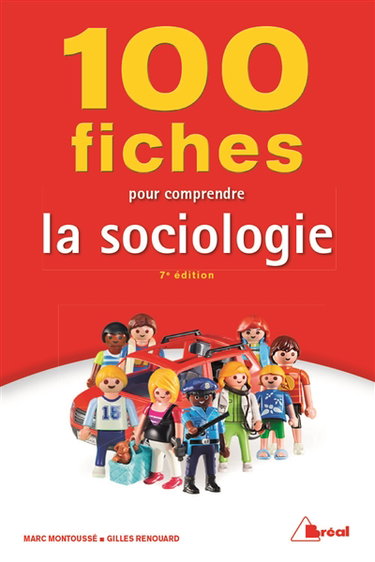 100 fiches pour comprendre la sociologie