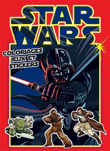 Star Wars : coloriages, jeux et stickers