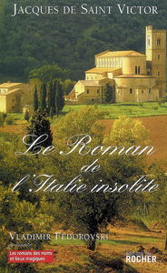 Le roman de l'Italie insolite