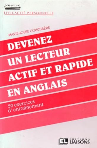 Devenez un lecteur actif et rapide en anglais : 50 exercices d'entraînement