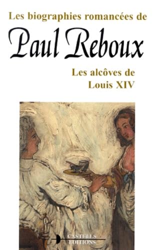Les alcôves de Louis XIV
