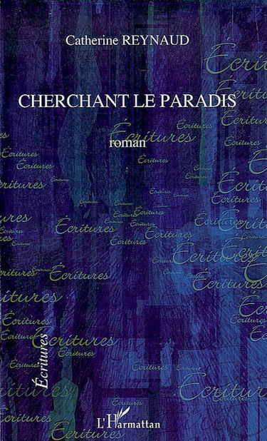 Cherchant le paradis