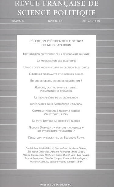 Revue française de science politique, n° 57, 3-4. L'élection présidentielle de 2007, premiers aperçus