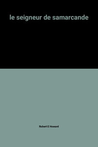 le seigneur de samarcande