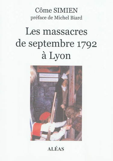 Les massacres de septembre 1792 à Lyon