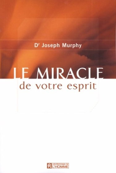Couverture de Le miracle de votre esprit