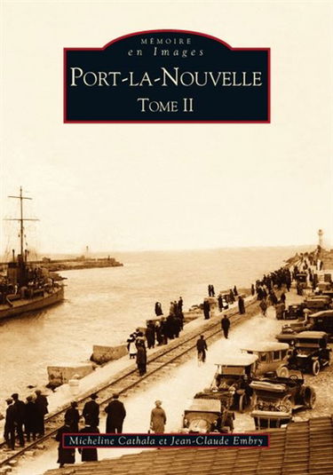 Port-la-Nouvelle. Vol. 2