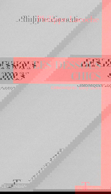 Les dessous chics : chroniques 2005-2010