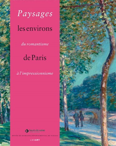 Couverture de Paysages : du romantisme à l'impressionnisme : les environs de Paris